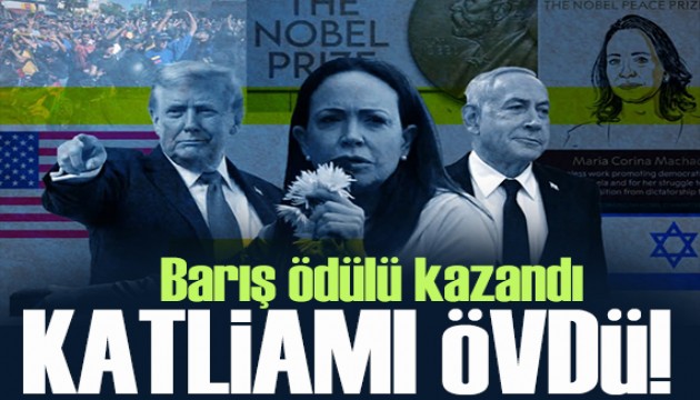 Nobel Barış Ödülü kazanan Machado'dan Netanyahu'ya tebrik!