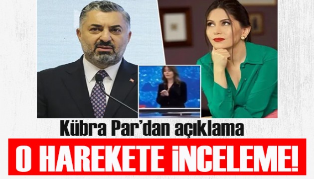 RTÜK, Kübra Par'ın 'el hareketi' ile ilgili inceleme başlattı