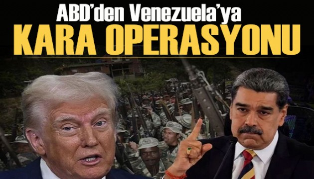 ABD'den Venezuela'ya kara operasyonu