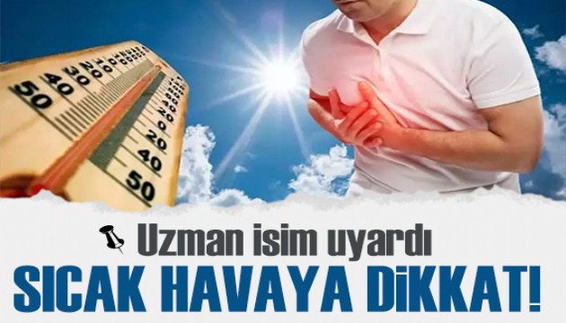 Sıcak havalarda kalp krizi ve panik atak belirtileri karıştırılabiliyor