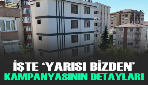 'Yarısı Bizden' kampanyasıyla ilgili merak edilenleri cevaplandı
