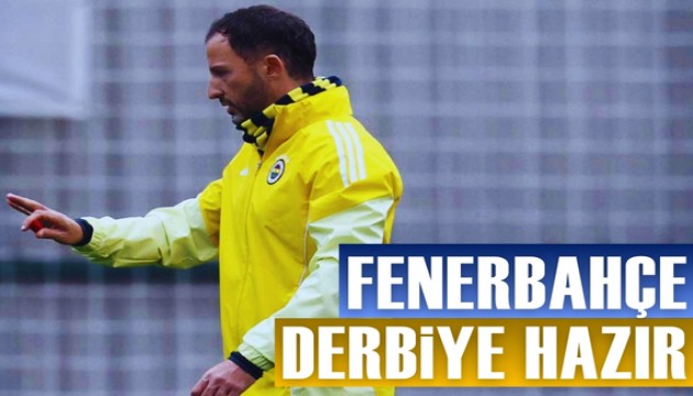 Fenerbahçe derbiye hazır