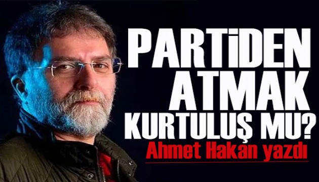 Ahmet Hakan yazdı: Kılıçdaroğlu’nu partiden atmak kurtuluş mu