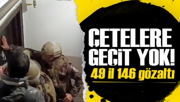 Bakan Yerlikaya duyurdu: Mali suç çetelerine operasyon: 49 il, 146 gözaltı