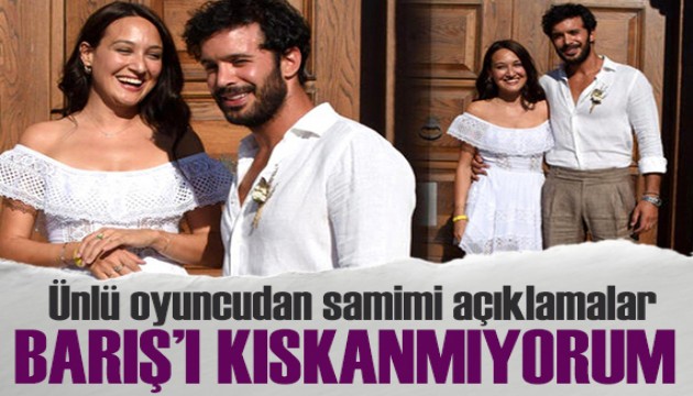 Gupse Özay: Barış'ı kıskanmıyorum!