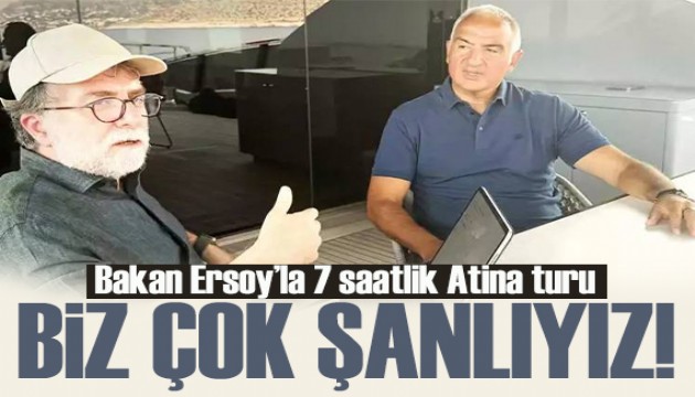 Ahmet Hakan yazdı: Bakan Ersoy’la 7 saatlik Atina turu