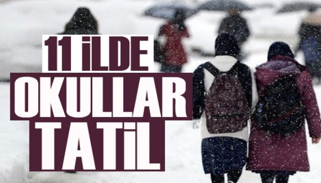 Eğitime kar engeli: 11 ilde okullar tatil