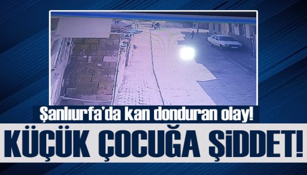Evinin önünde oturdu diye 3 yaşındaki çocuğu hastanelik etti!
