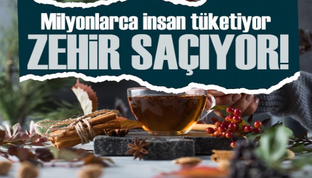 Milyonlarca insan tüketiyor! Her yudumu zehir saçıyor