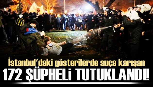 İstanbul'daki gösterilerde suça karışan 172 şüpheli tutuklandı