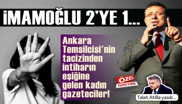 Talat Atilla yazdı: İmamoğlu; 2'ye 1...