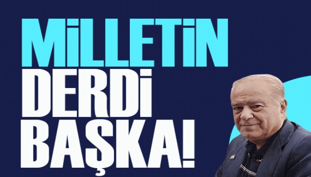 Rahmi Turan yazdı: AKP’nin derdi başka, milletin derdi başka!