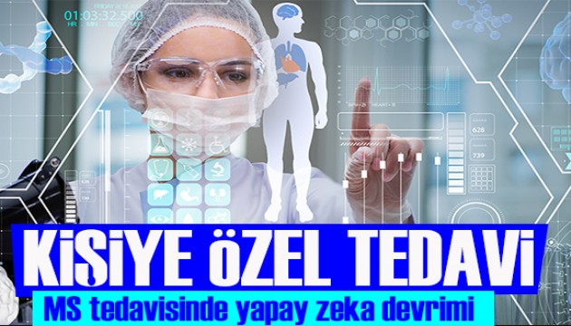 MS tedavisinde yapay zeka devrimi: Kişiye özel tedavi dönemi başlıyor