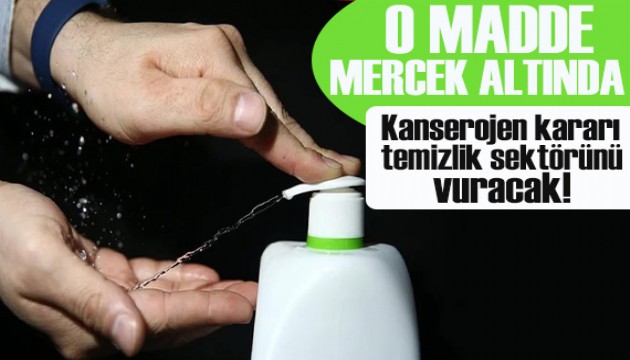 AB etanolü mercek altında: Kanserojen kararı temizlik sektörünü vuracak