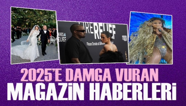 2025'e damga vuran dünyadan magazin haberleri