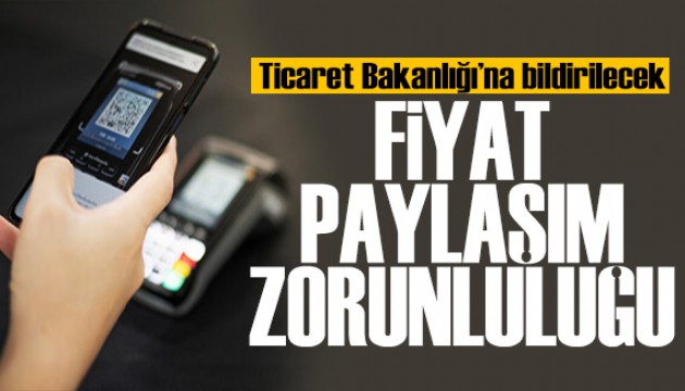 Fiyat listelerini Ticaret Bakanlığı'n bildirmek zorunlu olacak