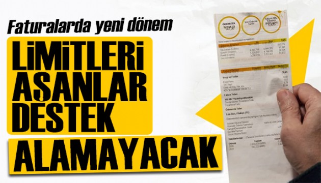 Elektrik faturalarında limitleri aşanlar devlet desteği alamayacak