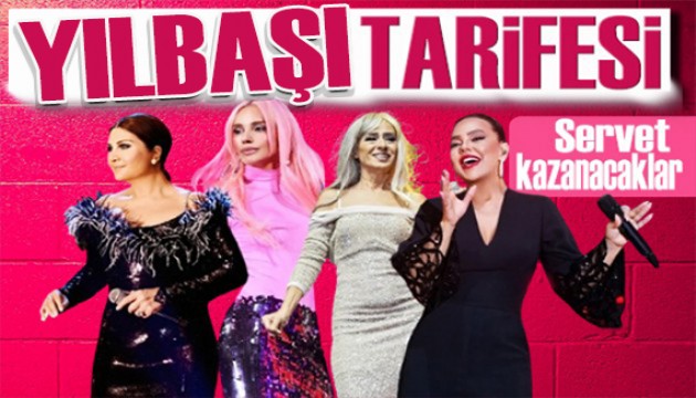 Ünlülerin yılbaşı tarifeleri: Servet kazanacaklar!