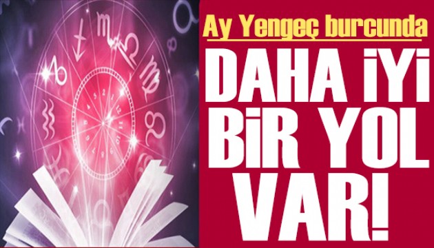 8 Mart 2025 burç yorumları! Ay Yengeç burcunda: Daha iyi bir yol var