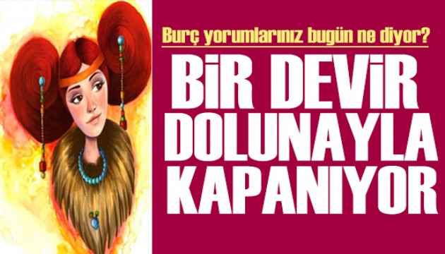 15 Kasım 2024 burç yorumları! Bir devir kapanıyor