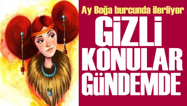 27 Nisan 2025 burç yorumları! Ay Boğa burcunda: Gizli konular gündemde