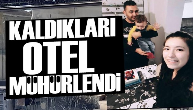 Aileyi yok eden facia: Zehirlenme olayında otel mühürlendi