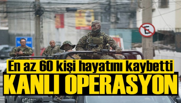 Brezilya'da kanlı uyuşturucu operasyonu: En az 60 ölü