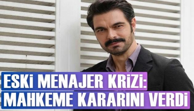 Eski menajer krizi: Dava sonuçlandı
