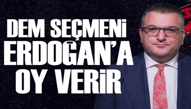 Cem Küçük: Demirtaş hapisten çıkarsa DEM Partililer Erdoğan'a oy verir