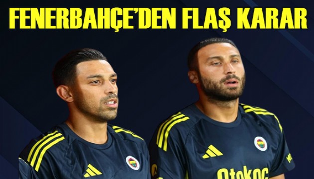 Fenerbahçe'de Cenk Tosun ve İrfan Can Kahveci kararı