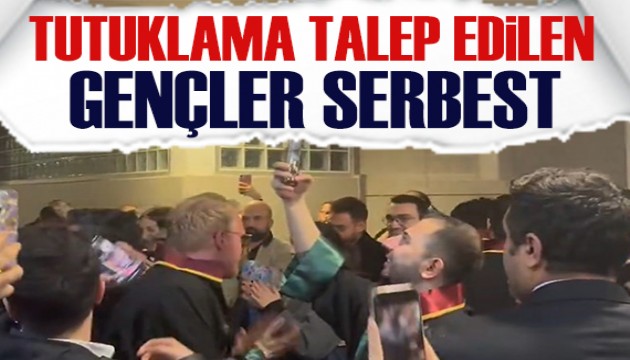 Tutuklama talebi ile sevk edilen gençler serbest!