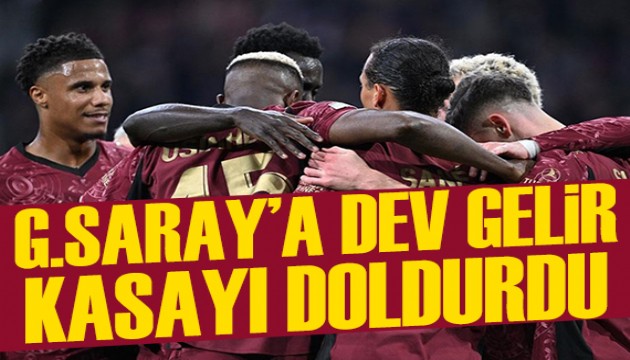 Galatasaray'a Şampiyonlar Ligi'nden dudak uçuklatan gelir!