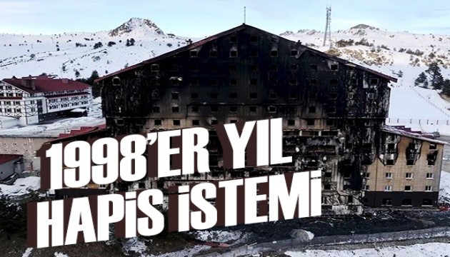 Grand Kartal Otel yangınıyla ilgili dava açıldı: 1998'er yıl hapis istemi...