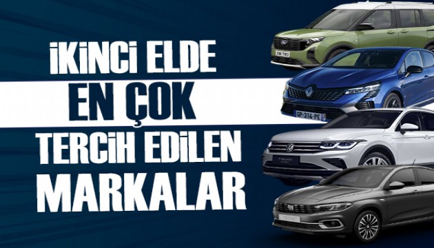 İkinci elde en çok tercih edilen markalar belli oldu