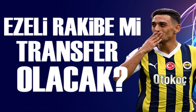 İrfan Can Kahveci ezeli rakibe mi gidiyor?