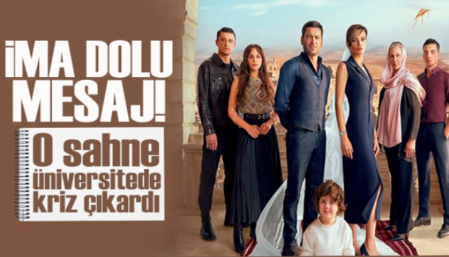 O fenomen dizi üniversitede kriz çıkardı: Rektörden fakülte dekanına 'ima' dolu mesaj