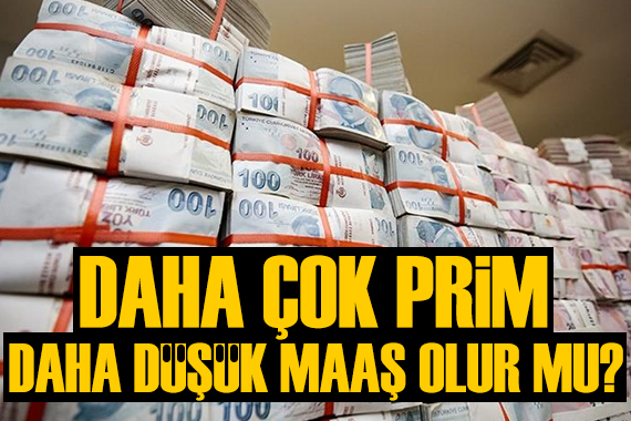 Özgür Erdursun yazdı: Daha çok prim, daha düşük maaş olur mu?