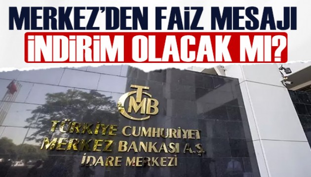 Merkez Bankası’ndan faiz indirimi iddialarına cevap