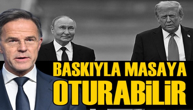 NATO Genel Sekreteri Rutte'den Putin'e baskı mesajı