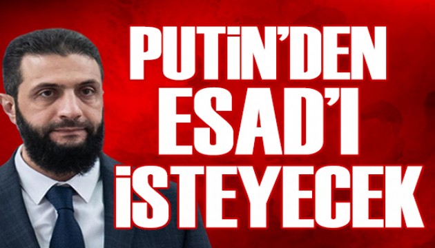 Dikkat çeken iddia: Şara Putin'den Esad'ı isteyecek