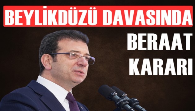 Ekrem İmamoğlu'na Beylikdüzü davasından beraat kararı