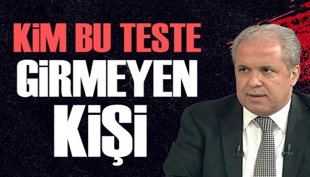 Şamil Tayyar'dan tepki: Kim bu teste girmeyen kişi?