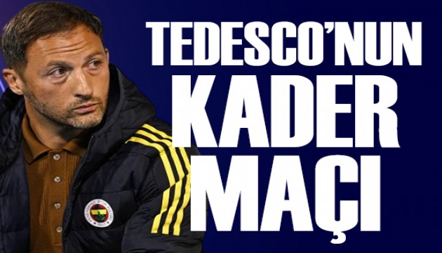 Tedesco'nun kader maçı | Spor manşetleri