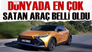 Küresel bazda en çok satan araç belli oldu