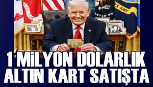 Trump, 1 milyon dolarlık altın kartı satışa çıkardı