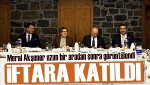 Meral Akşener uzun bir aradan sonra görüntülendi