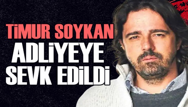 Gazeteci Timur Soykan adliyeye sevk edildi