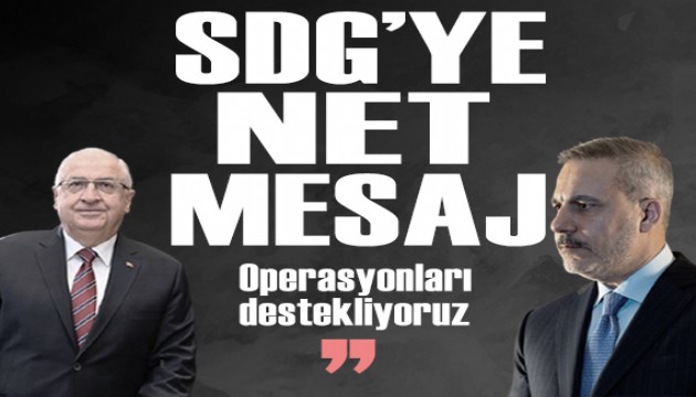 Bakan Fidan ve Bakan Güler'den Suriye hükümetine destek
