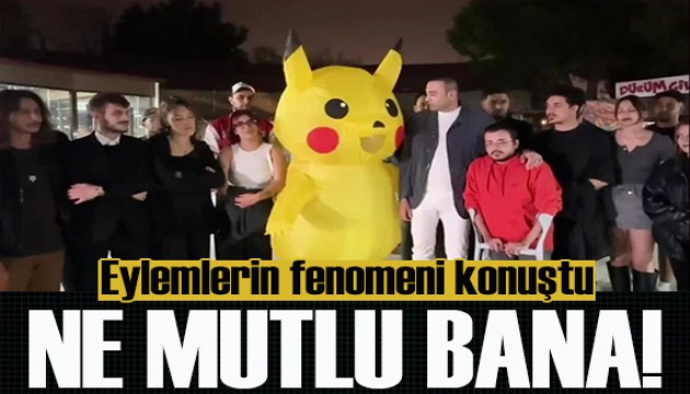 Eylemlerin fenomeni Pikachu konuştu: Ne mutlu bana