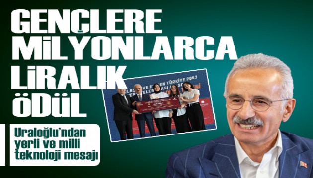 Bakan Uraloğlu gençlere ödül dağıttı: Yerli ve milli teknoloji vurgusu yaptı